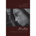 Mary, God-Bearer to a World in Need