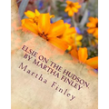 Elsie on the Hudson. by Martha Finley