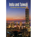 India and Taiwan From Benign Neglect to Pragmatism