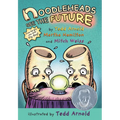Noodleheads See the Future