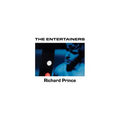 Richard Prince: The Entertainers: 1982-1983