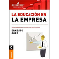 La Educación En La Empresa: Aprendiendo en contextos organizativos