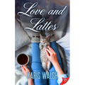 Love and Lattes