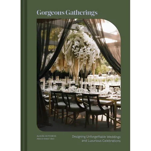 Gorgeous Gatherings: Designing Unforgettable Weddings and Luxurious Celebrations