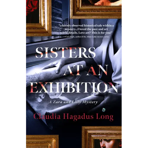 Sisters at an Exhibition: A Zara and Lilly Mystery