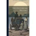 The Historical Record; Volume 6