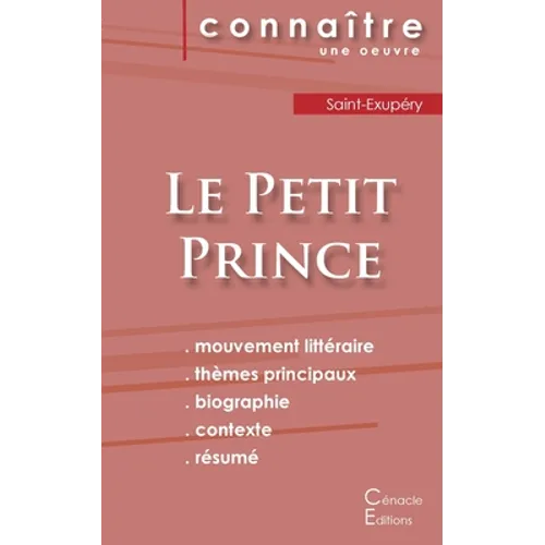 Fiche de lecture Le Petit Prince de Antoine de Saint-Exupéry (Analyse littéraire de référence et résumé complet)