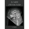 Liars Involved