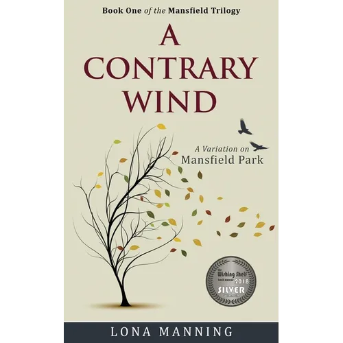A Contrary Wind: a variation on Mansfield Park