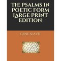 The Psalms in Poetic Form