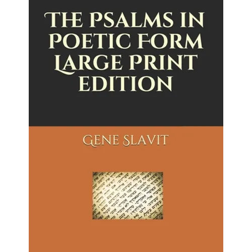 The Psalms in Poetic Form