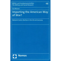 Importing the American Way of War?: Network-Centric Warfare in the UK and Germany
