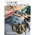 Beatriz Morales: Color Archaeology
