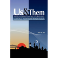Us and Them: Muslim - Christian Relations and Cultural Harmony in Australia