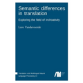 Semantic differences in translation