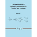 Logical Foundations of Database Transformations for Complex-Value Databases