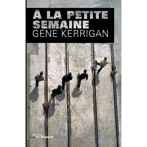 a la Petite Semaine