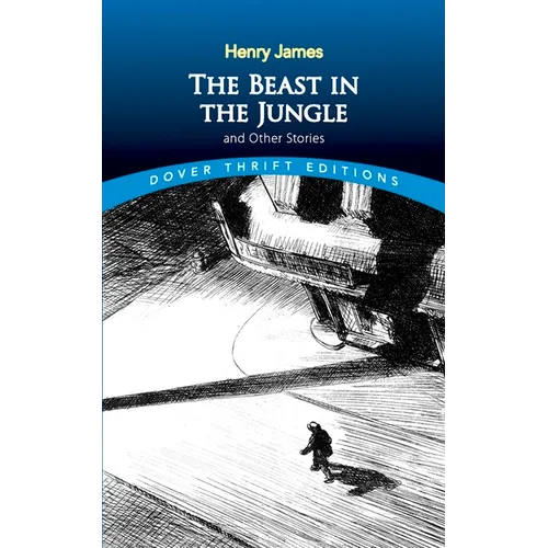 The Beast in the Jungle and Other Stories