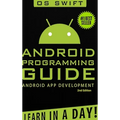 Android: App Development & Programming Guide: Learn In A Day!