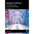 Inside Cultures: An Introduction to Cultural Anthropology
