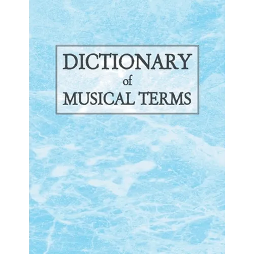 Dictionary of Musical Terms