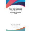 Letters on the Comparative Merits of the Pennsylvania and New York Systems of Penitentiary Discipline (1836)