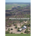 Experiments in self-determination: Histories of the outstation movement in Australia