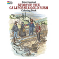 Story of the California Gold Rush Coloring Book