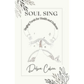 Soul Sing: Singing Torah for Health and Holiness