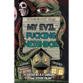 My Evil Fucking Neighbor