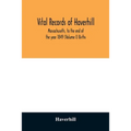 Vital records of Haverhill, Massachusetts, to the end of the year 1849 (Volume I) Births