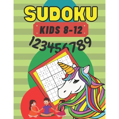 Sudoku: Ages 8-12 - Smart Girls - Brain Game - Improve Memory Critical Thinking Skills - Puzzle For Kids - Unicorn Cover -