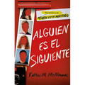 Alguien Es El Siguiente / One of Us Is Next: The Sequel to One of Us Is Lying