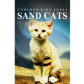 Sand Cats - Curious Kids Press: Kids book about animals and wildlife, Children's books 4-6
