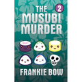 The Musubi Murder