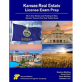 Kansas Real Estate License Exam Prep: All-in-One Review and Testing to Pass Kansas' Pearson Vue Real Estate Exam