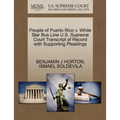 People of Puerto Rico V. White Star Bus Line U.S. Supreme Court Transcript of Record with Supporting Pleadings