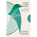 Duino Elegies, Deluxe Edition: The Original English Translation of Rilke's Landmark Poetry Cycle, by Vita and Edward Sackville-West - Reissued for the