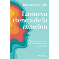 La Nueva Ciencia de la Atención