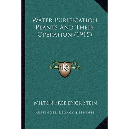Water Purification Plants And Their Operation (1915)