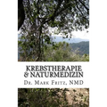 Krebstherapie & Naturmedizin: Nebenwirkungen der konventionellen Therapie komplementär naturmedizinisch überwinden