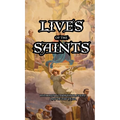 Lives of the Saints: Reflections for Every day of the Year