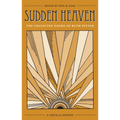 Sudden Heaven: The Collected Poems of Ruth Pitter, a Critical Edition