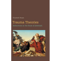 Trauma Theories: Refractions in the Book of Jeremiah