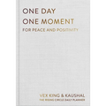 One Day One Moment: The Daily Planner for Peace and Positivity