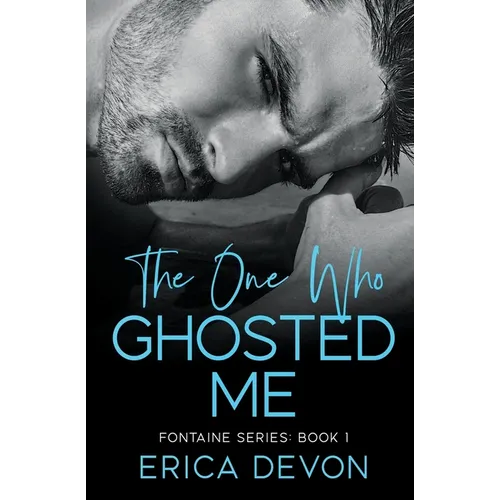 The One Who Ghosted Me