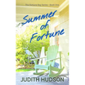 Summer of Fortune: Book One of the Fortune Bay Series