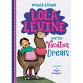 Lola Levine and the Vacation Dream