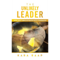The Unlikely Leader: How God Turns Setbacks into Comebacks