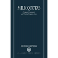 Milk Quotas: European Community and United Kingdom Law